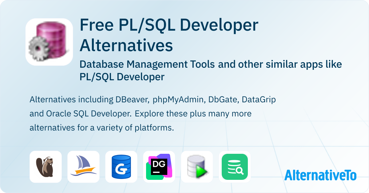 Free PL/SQL Developer Alternatives: Top 12 Database Management Tools ...