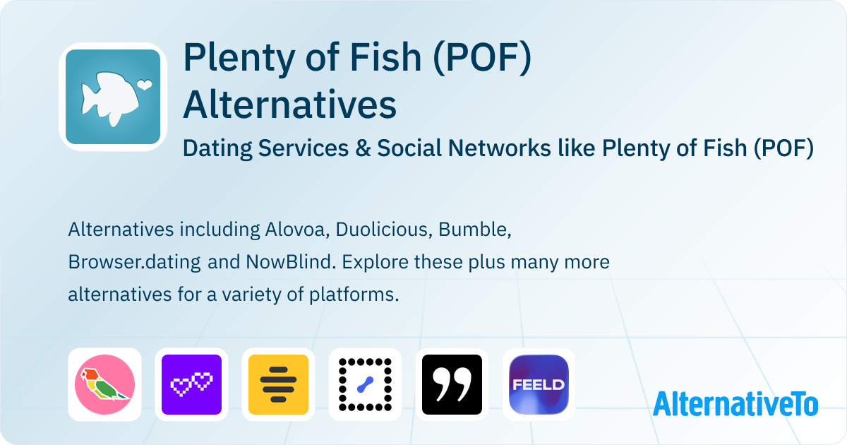 Plenty of Fish (POF) Alternatives: Top 12 Dating Services | AlternativeTo