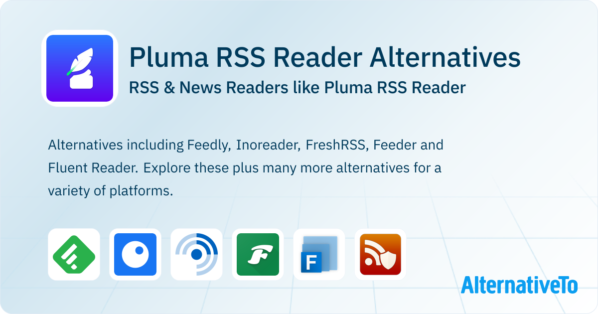 Pluma RSS Reader Alternatives: Top 12 RSS & News Readers | AlternativeTo