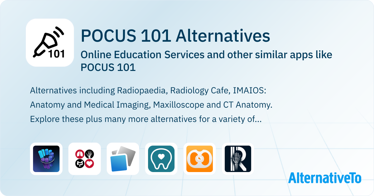 POCUS 101 Alternatives: Top 6 Online Education Services & Similar Apps ...