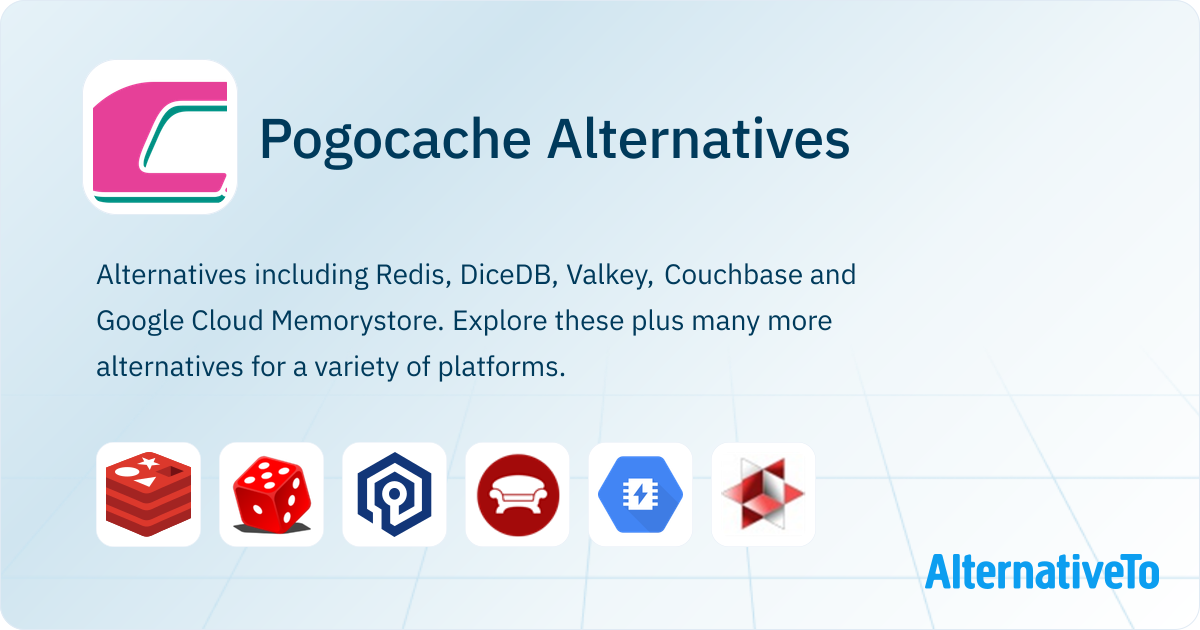 Pogocache Alternatives - Explore Similar Sites & Apps | AlternativeTo
