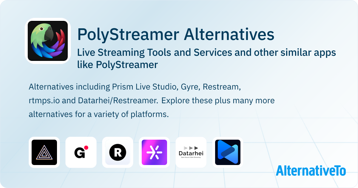 PolyStreamer Alternatives: Top 8 Live Streaming Tools and Services ...