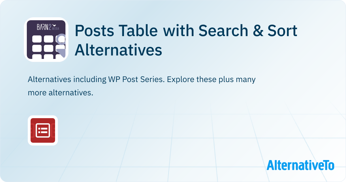 Posts Table with Search & Sort Alternatives - Explore Similar Sites ...