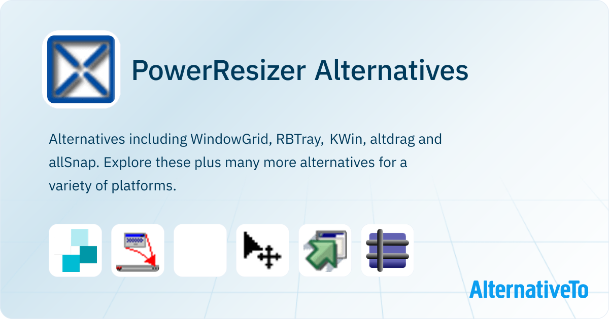 PowerResizer Alternatives - Explore Similar Software | AlternativeTo