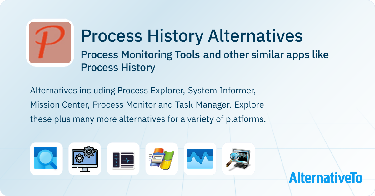 Process History Alternatives: Top 22 Process Monitoring Tools & Similar ...