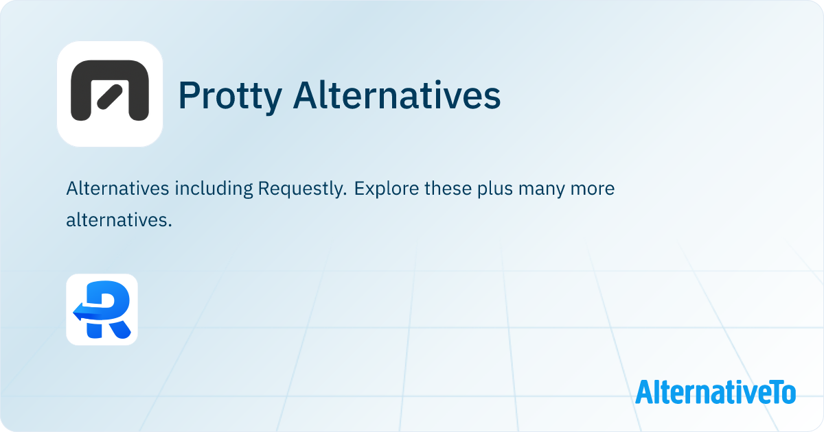 Protty Alternatives - Explore Similar Sites & Apps | AlternativeTo