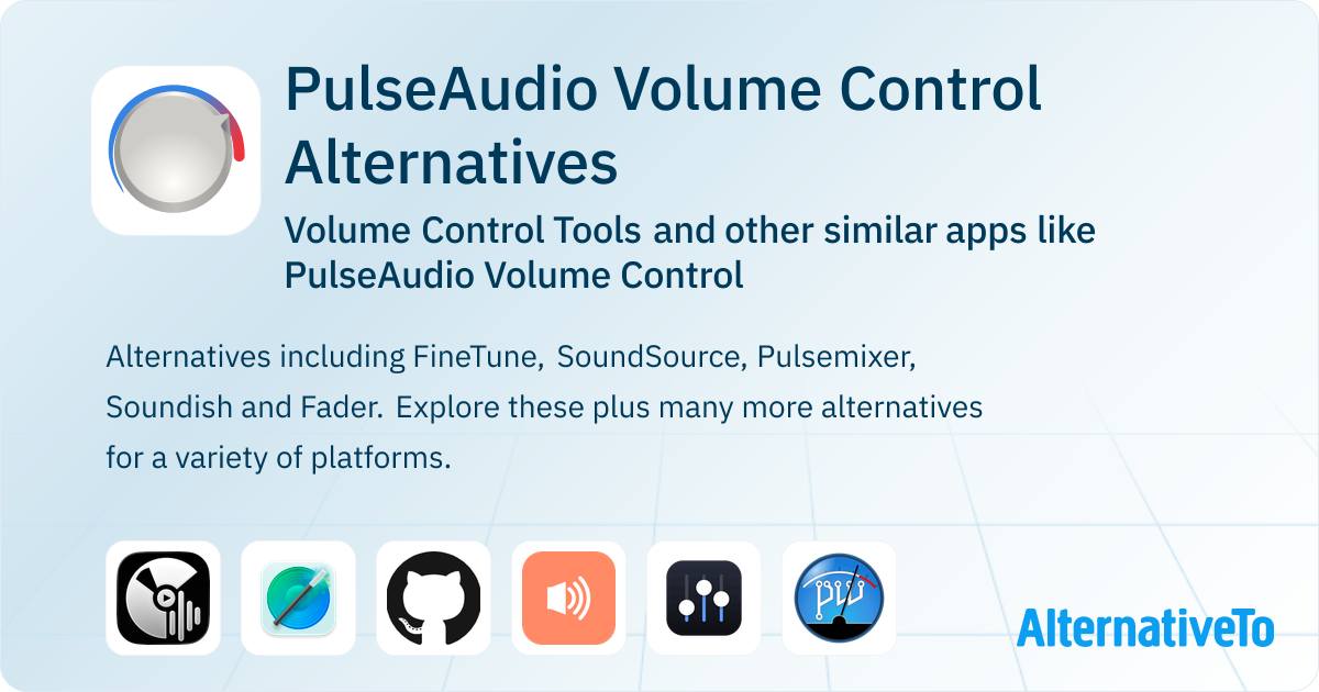 PulseAudio Volume Control Alternatives: Top 11 Volume Control Tools ...