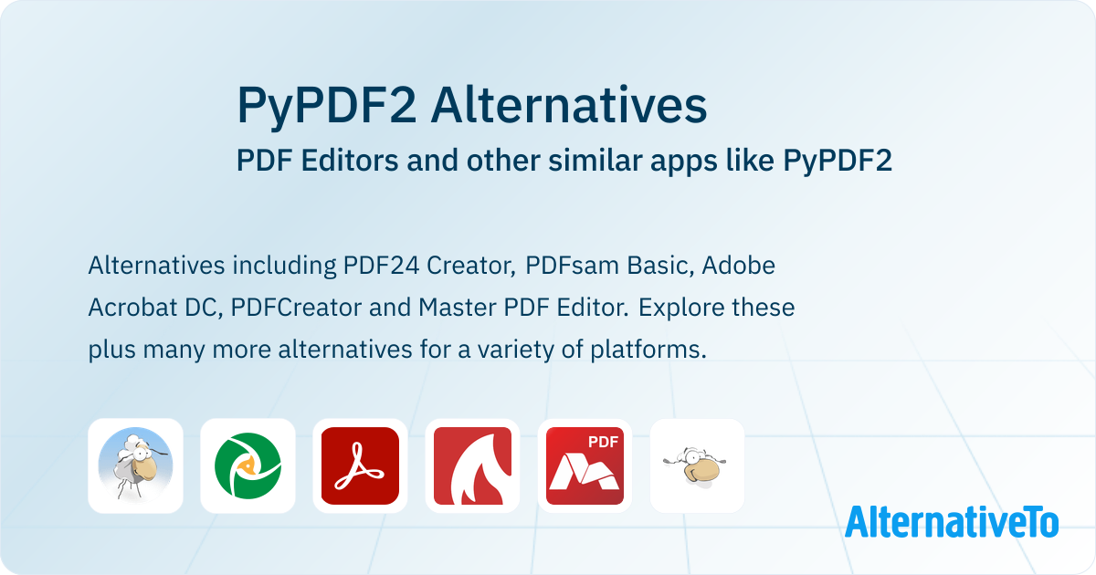 PyPDF2 Alternatives: Top 12 PDF Editors & Similar Apps | AlternativeTo