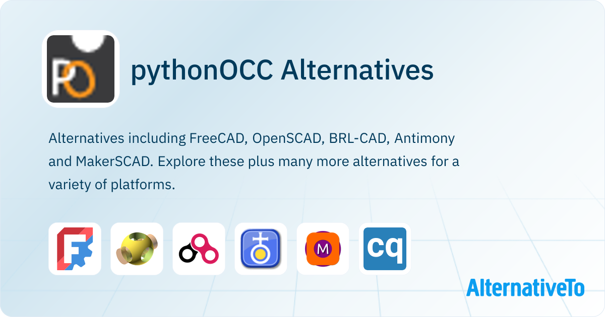 pythonOCC Alternatives - Explore Similar Software | AlternativeTo