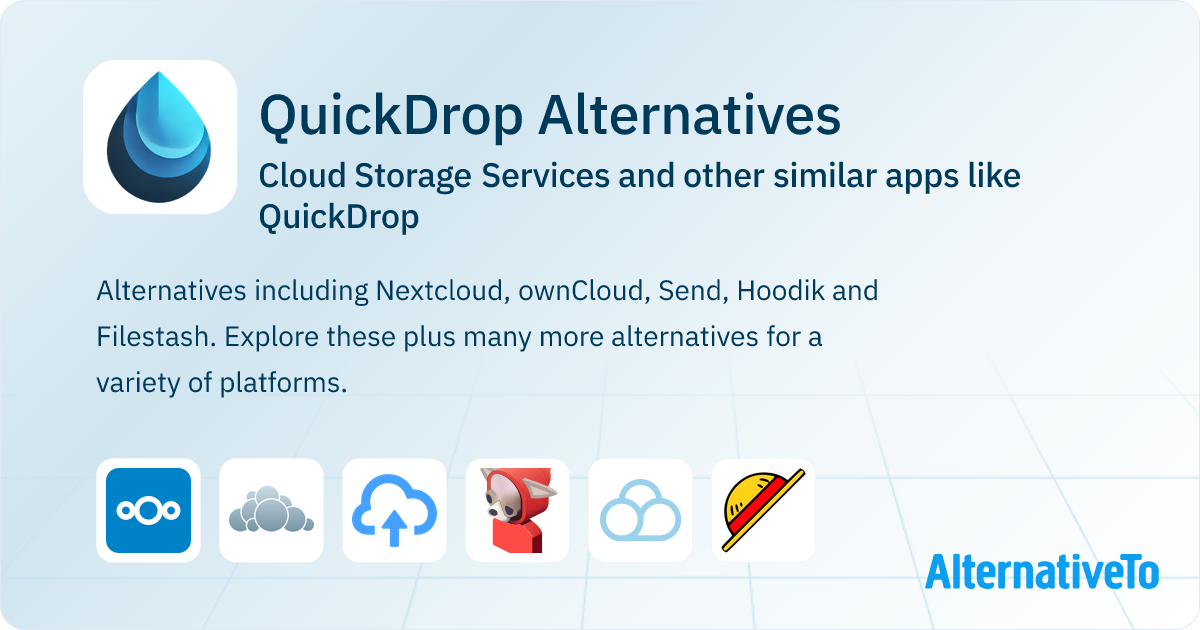 QuickDrop Alternatives: Top 7 Cloud Storage Services & Similar Apps ...