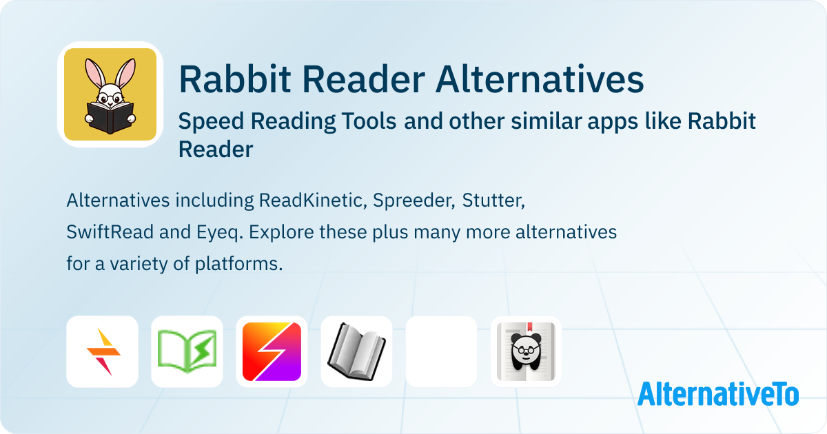 Speed Set Rabbit Net Rabbit Reader Alternatives: Top 12 Speed Reading Tools & Similar Apps ...