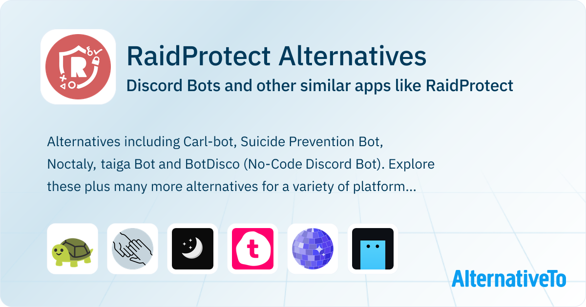 RaidProtect Alternatives: Top 20 Discord Bots & Similar Apps ...