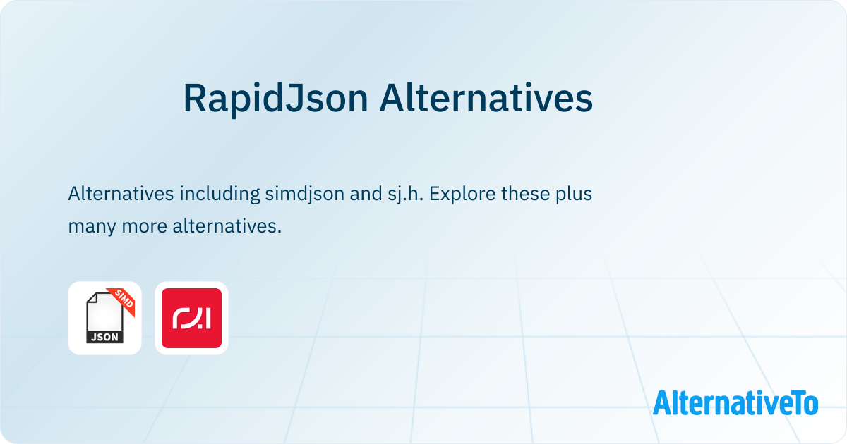 RapidJson Alternatives - Explore Similar Apps & Services | AlternativeTo