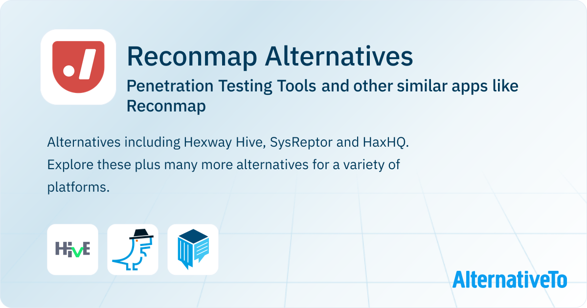 Reconmap Alternatives: Top 3 Penetration Testing Tools & Similar Apps ...