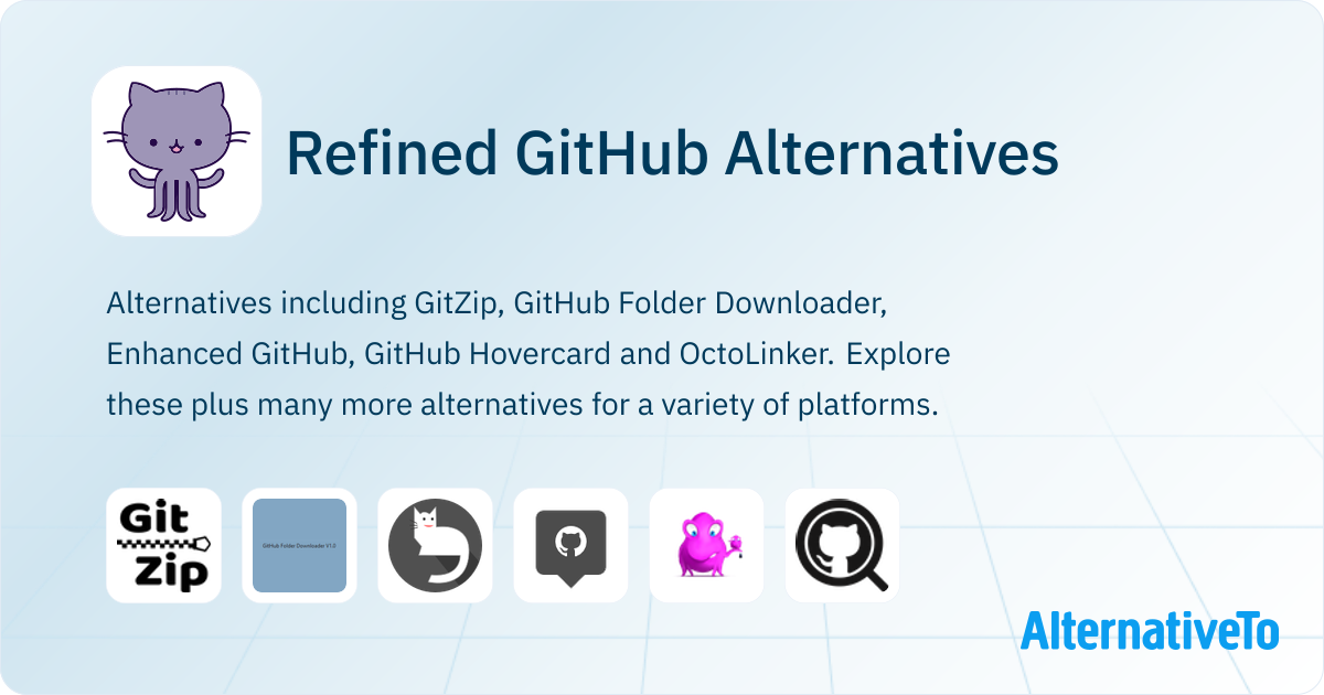 Refined GitHub Alternatives - Explore Similar Apps | AlternativeTo