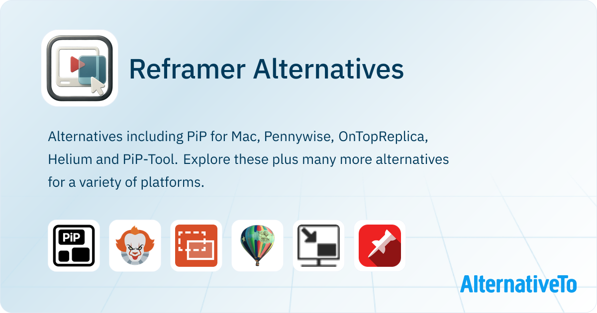 Reframer Reframer Alternatives - Explore Similar Software | AlternativeTo