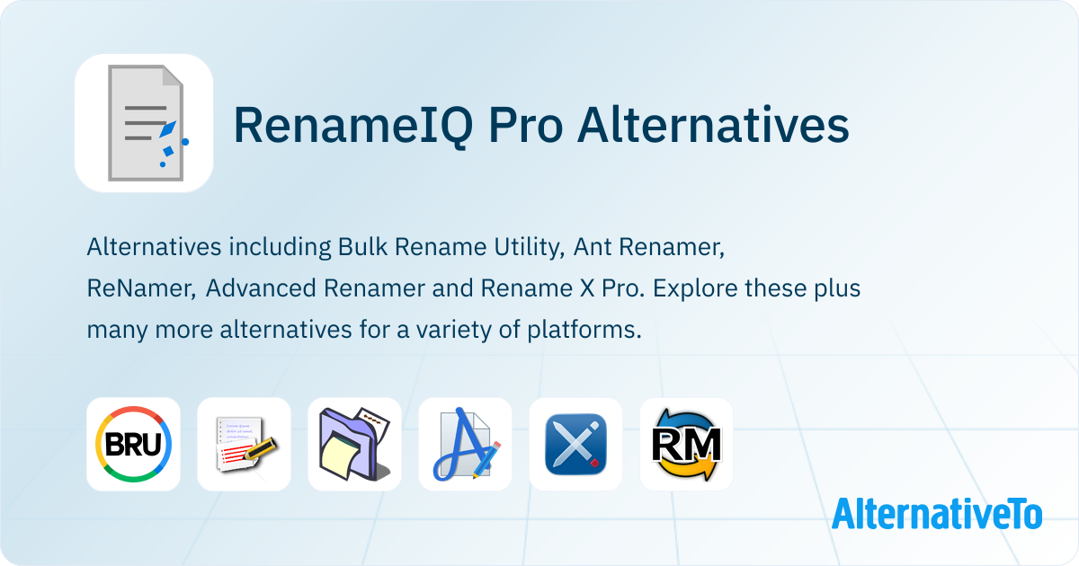 RenameIQ Pro Alternatives - Explore Similar Software | AlternativeTo