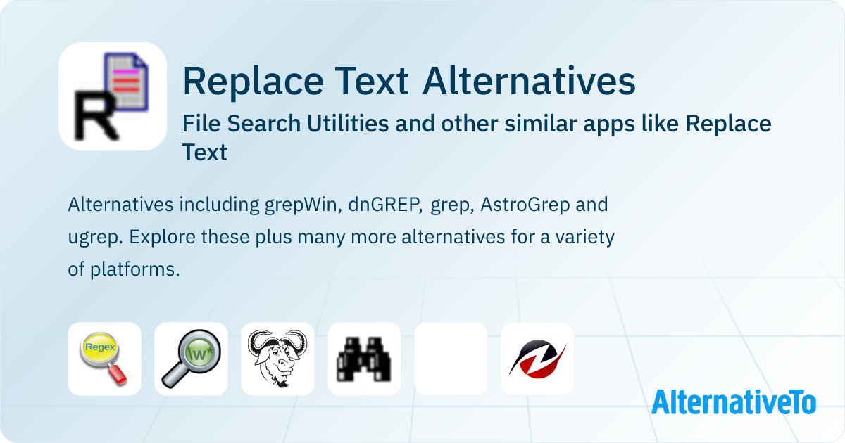 Replace Text Alternatives: Top 12 File Search Utilities & Similar Apps ...