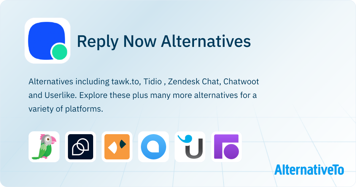 Reply Now Reply Now Alternatives - Explore Similar Sites & Apps | AlternativeTo