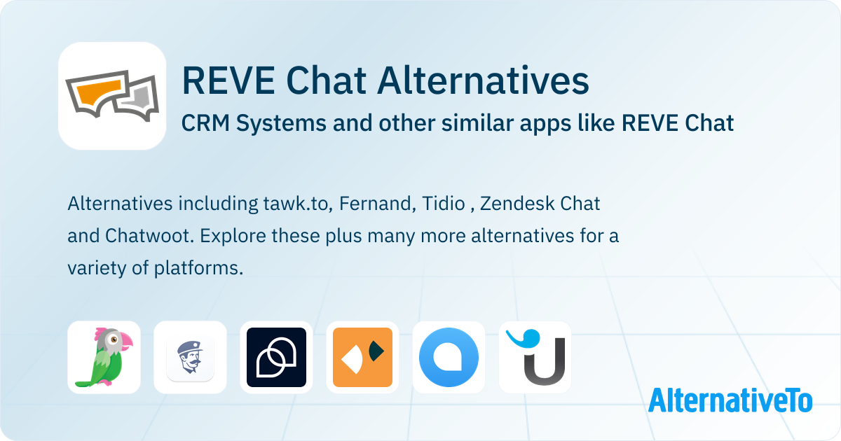 REVE Chat Competitors: Top 12 Alternative CRM Systems | AlternativeTo