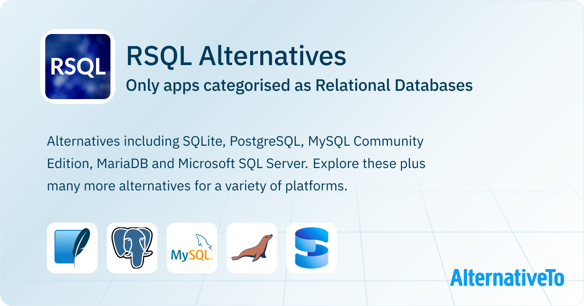 RSQL Alternatives: Top 5 Relational Databases | AlternativeTo