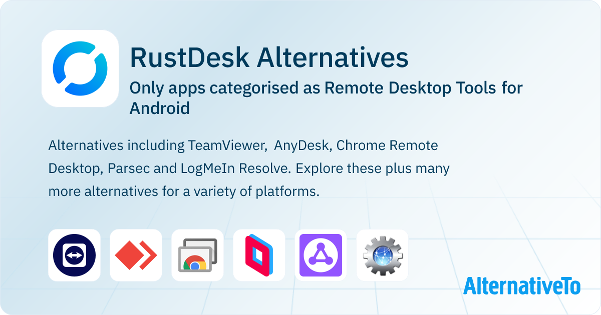 RustDesk Alternatives for Android: Top 12 Remote Desktop Tools ...