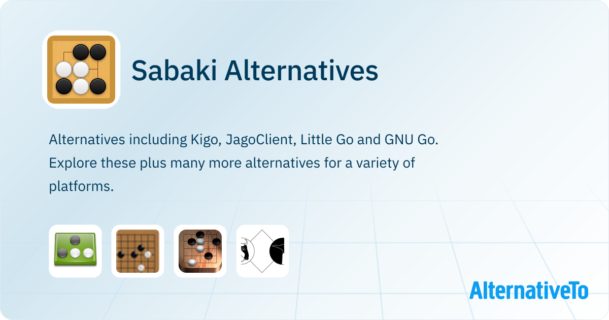 Sabaki Alternatives - Explore Similar Games | AlternativeTo