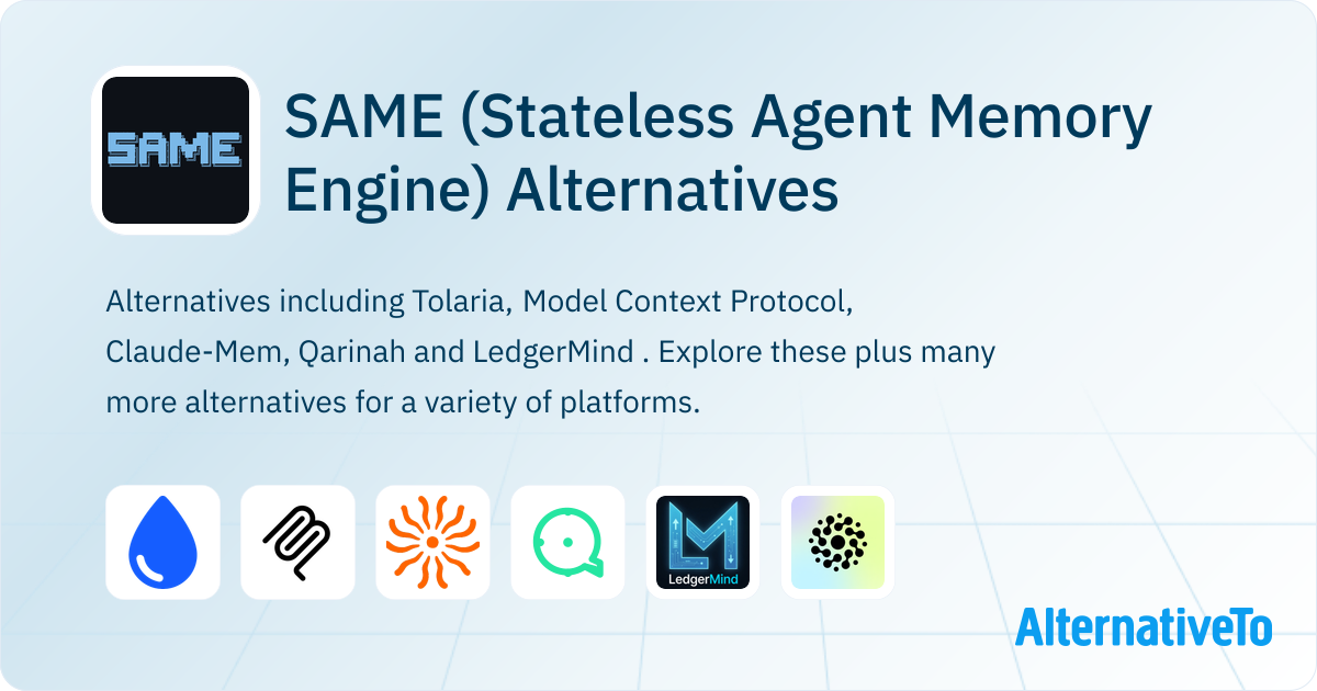 SAME (Stateless Agent Memory Engine) Alternatives - Explore Similar ...