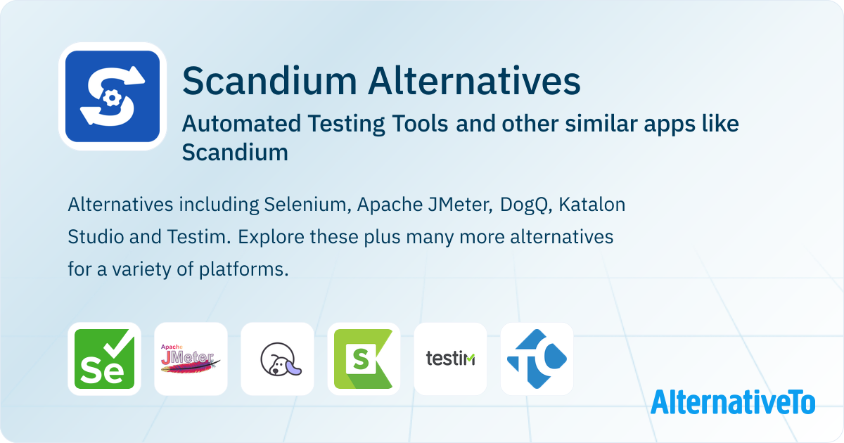 Scandium Alternatives: Top 10 Automated Testing Tools & Similar Apps ...