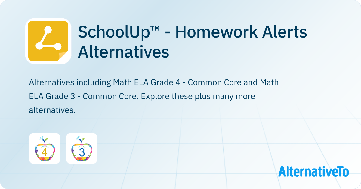 SchoolUp™ - Homework Alerts Alternatives and Similar Apps | AlternativeTo