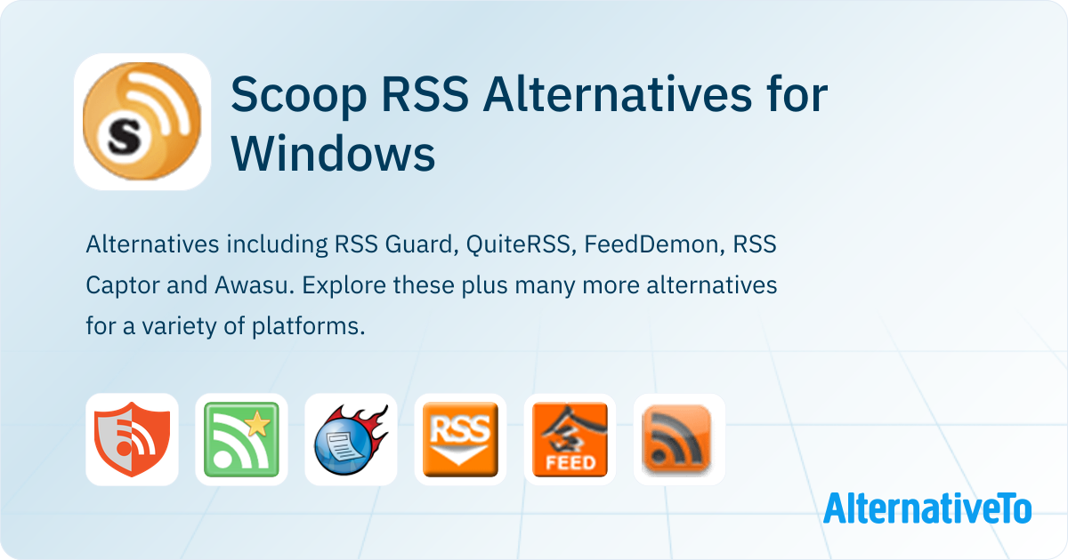 Scoop RSS Alternatives for Windows Top 15 RSS Readers &