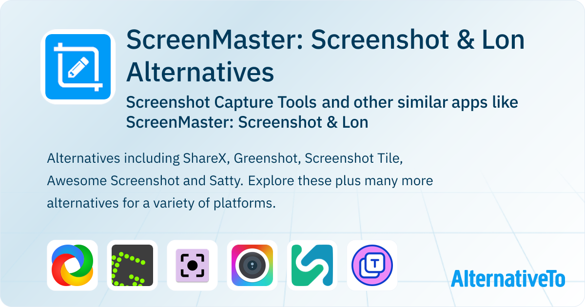 Screenmaster ScreenMaster: Screenshot & Lon Alternatives: Top 11 Screenshot Capture ...