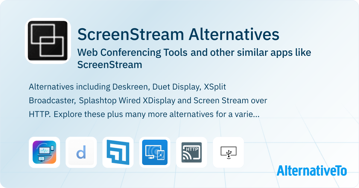 ScreenStream Alternatives: Top 22 Web Conferencing Tools & Similar Apps ...