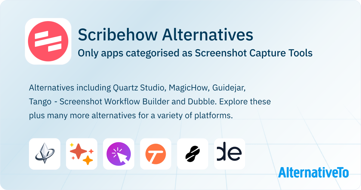 Scribe Step Capture Style Scribehow Alternatives: Top 8 Screenshot Capture Tools | AlternativeTo
