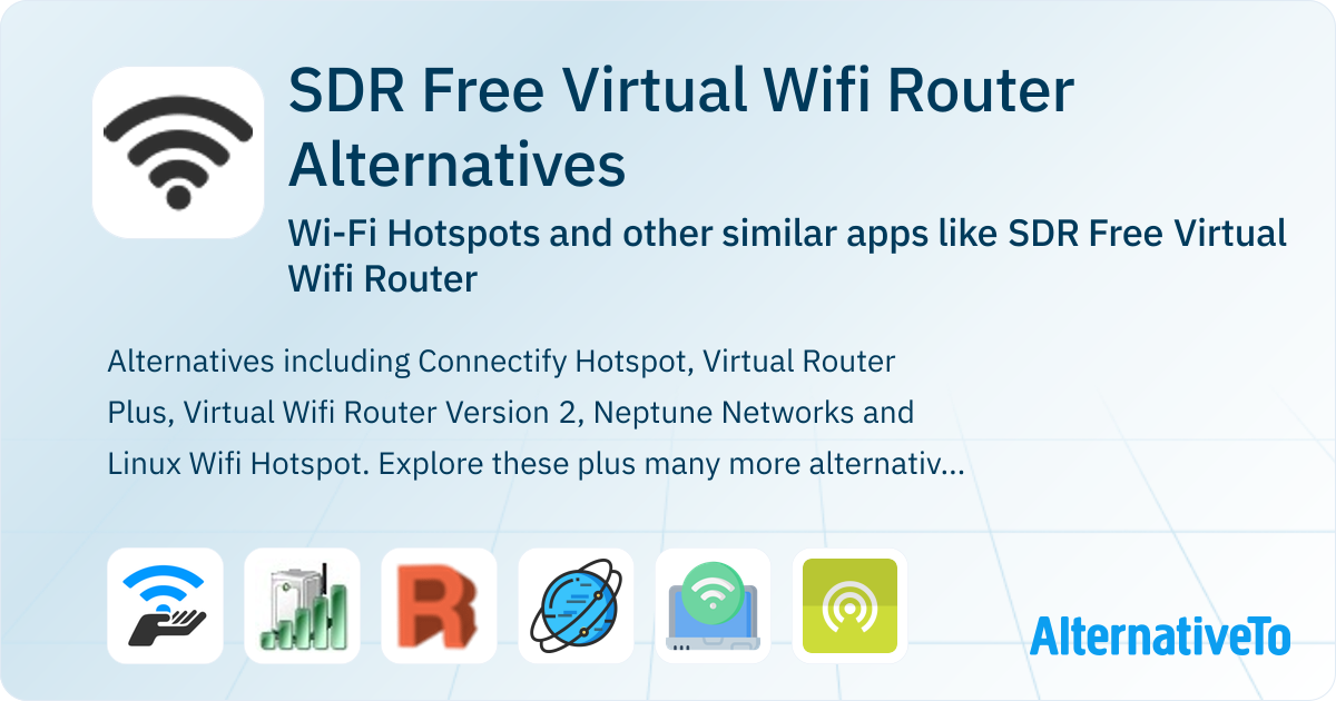 SDR Free Virtual Wifi Router Alternatives: Top 24 Wi-Fi Hotspots ...