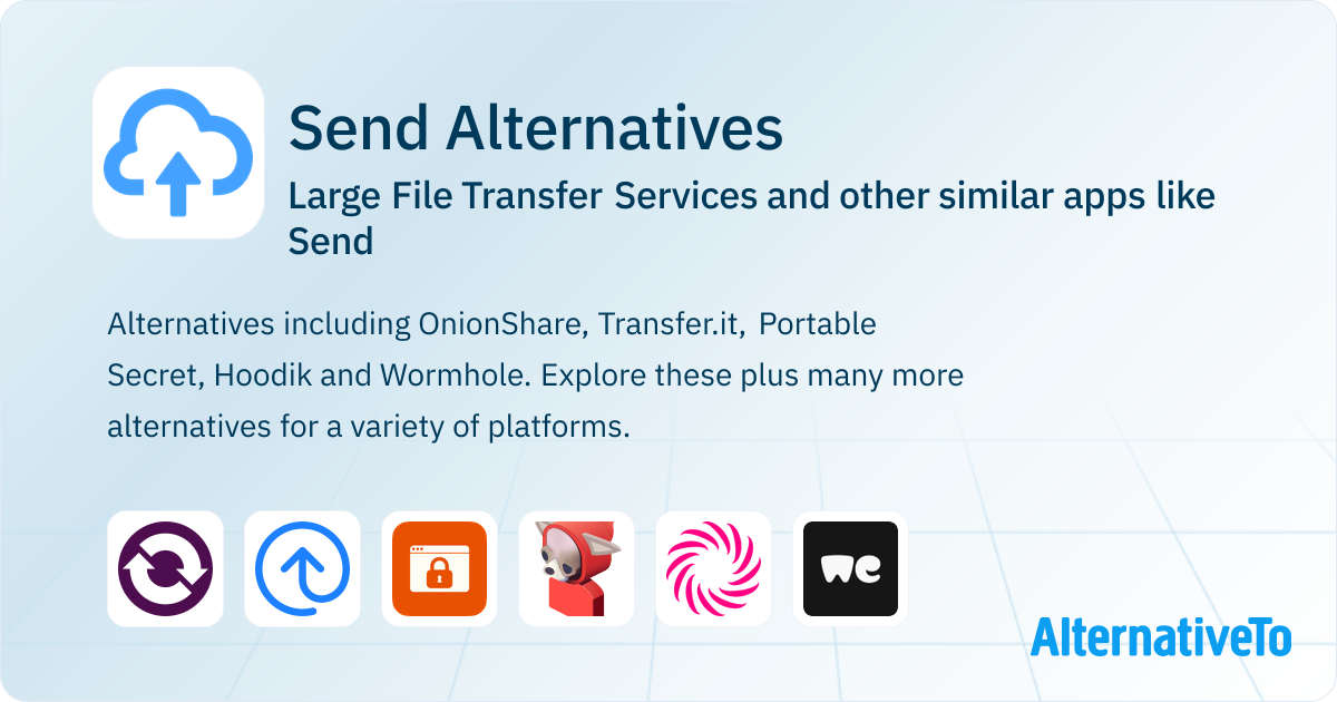 Android File Transfer Alternative Send Alternatives: Top 12 Large File Transfer Services & Similar Apps ...