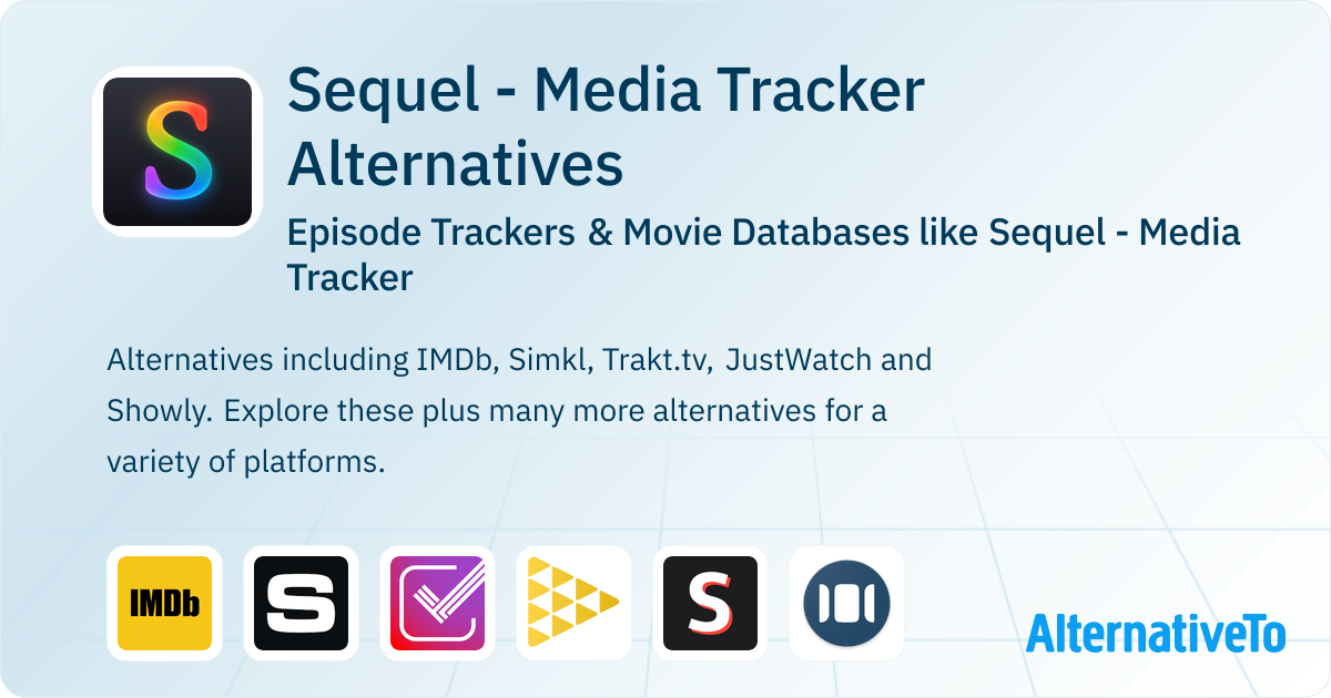 Sequel - Media Tracker Alternatives: Top 12 Movie Databases | AlternativeTo