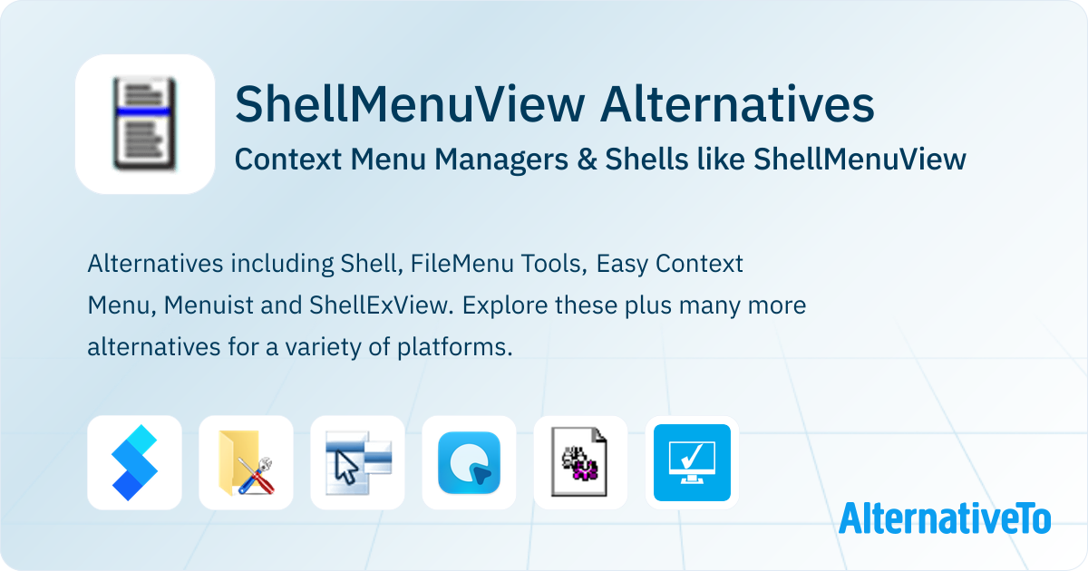 ShellMenuView Alternatives: Top 15 Context Menu Managers | AlternativeTo