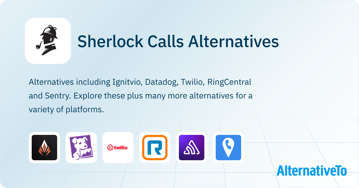 Sherlock Calls Alternatives - Explore Similar Software | AlternativeTo