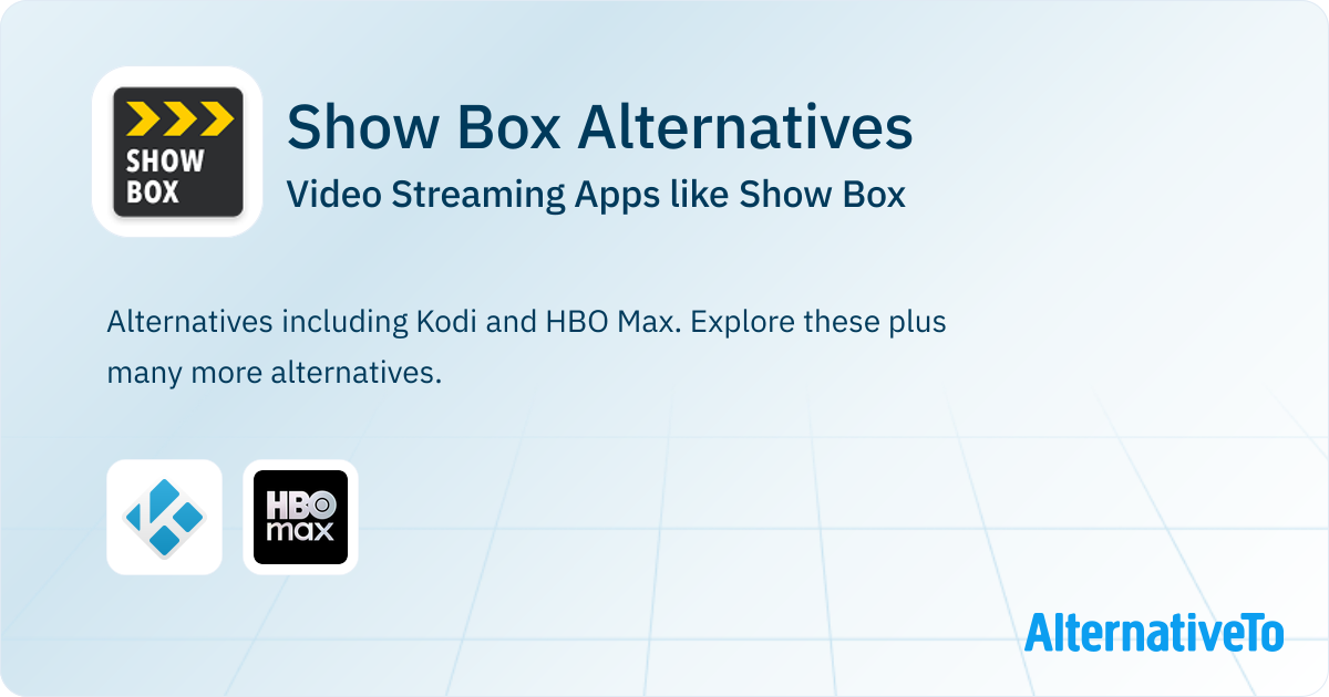 Show Box For Reebook Show Box Alternatives: Top 5 Video Streaming & Similar Apps | AlternativeTo