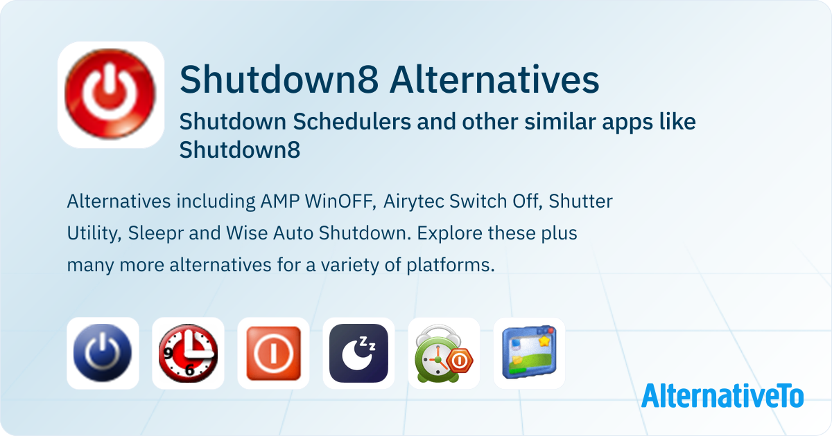 Shutdown8 Alternatives: Top 12 Shutdown Schedulers & Similar Apps ...
