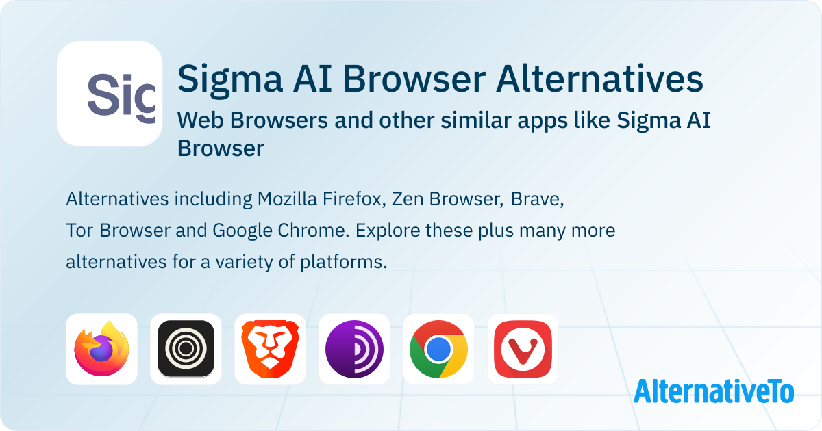 Sigma AI Browser Alternatives: Top 12 Web Browsers & Similar Apps ...
