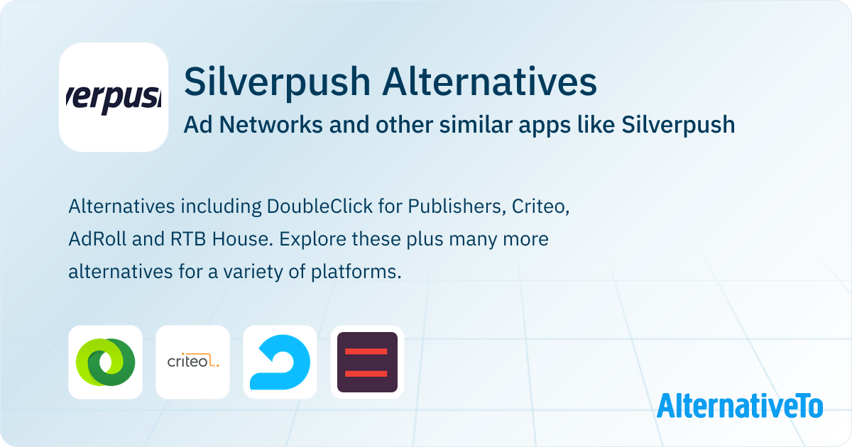 Silverpush Alternatives: Top 4 Ad Networks & Similar Apps | AlternativeTo