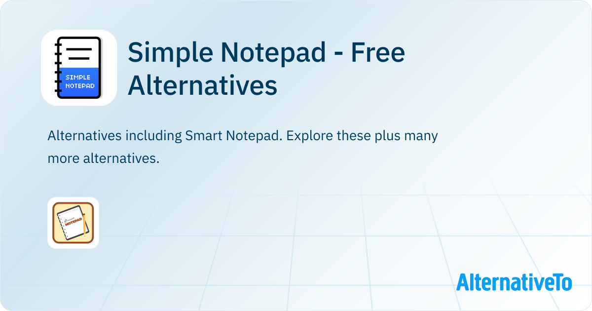 Simple Notepad - Free Alternatives and Similar Apps | AlternativeTo