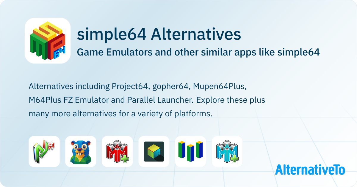 Simple 64 simple64 Alternatives: Top 13 Game Emulators & Similar Apps | AlternativeTo