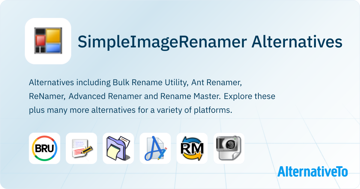 SimpleImageRenamer Alternatives - Explore Similar Software | AlternativeTo
