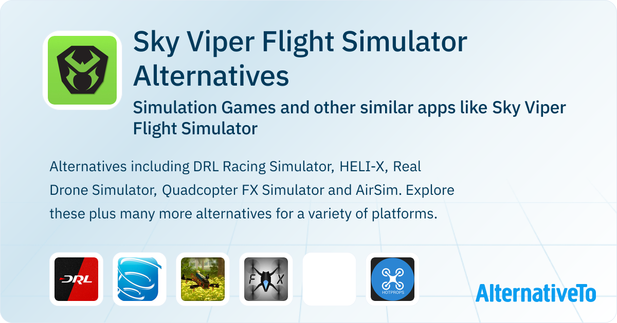 Viper Simulator Sky Viper Flight Simulator Alternatives: Top 7 Simulation & Similar ...