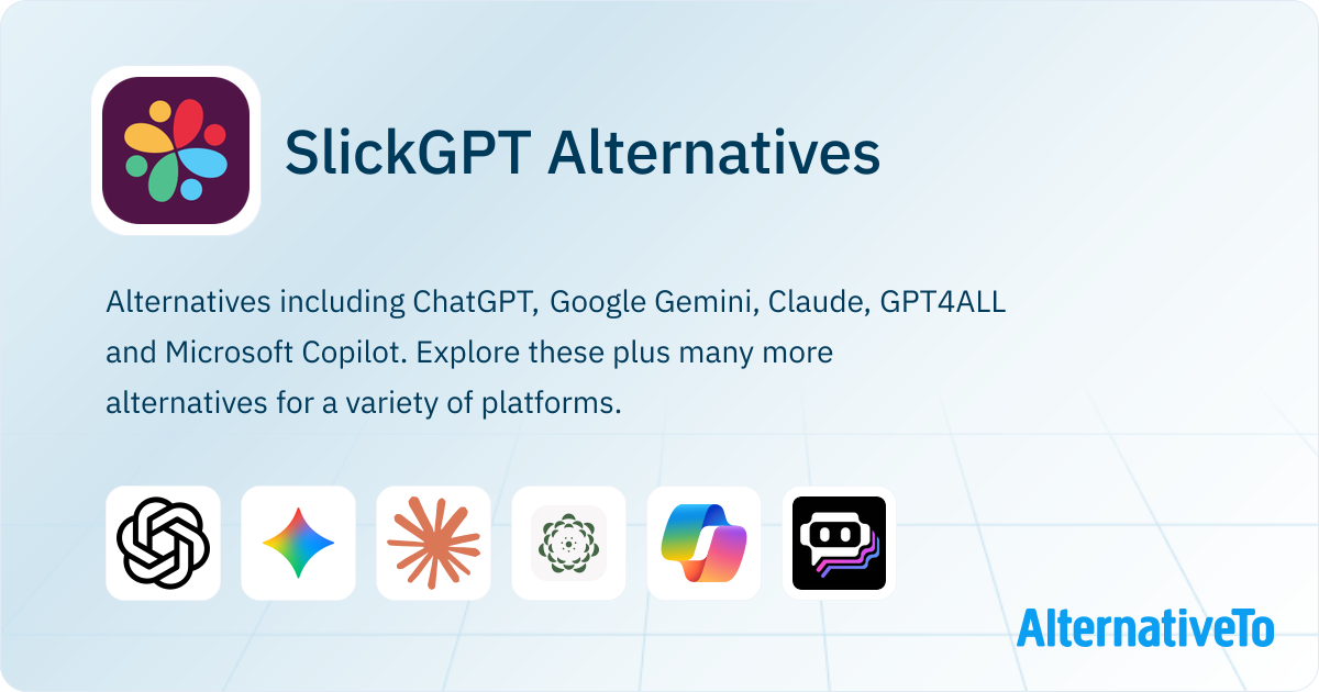 SlickGPT Alternatives - Explore Similar Sites & Apps | AlternativeTo