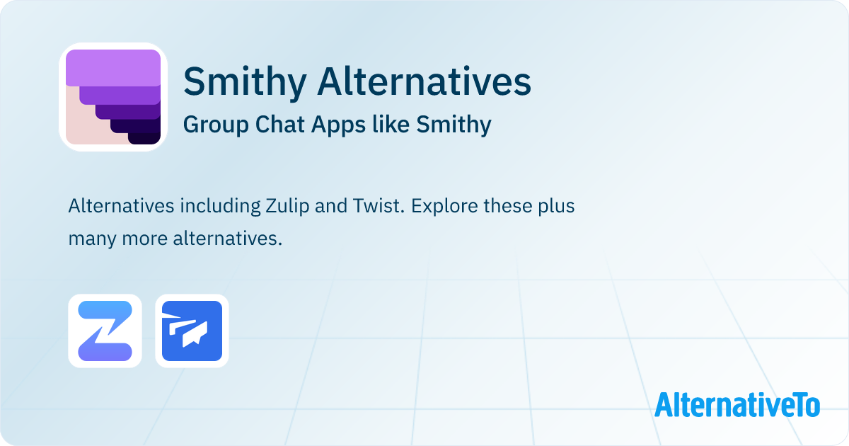 Smithy Alternatives: Top 2 Group Chat & Similar Apps | AlternativeTo