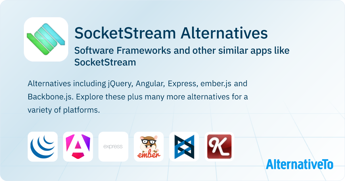 SocketStream Alternatives - Explore Similar Software | AlternativeTo